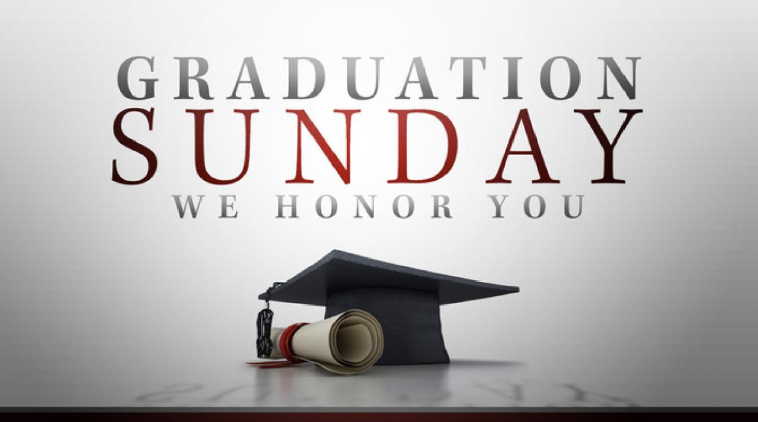 Graduation &amp; Promotion Sunday 2026