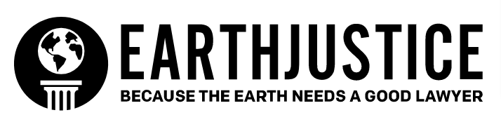 Earthjustice-Environmental-Law-Because-the-Earth-Needs-a-Good-Lawyer-Earthjustice.png