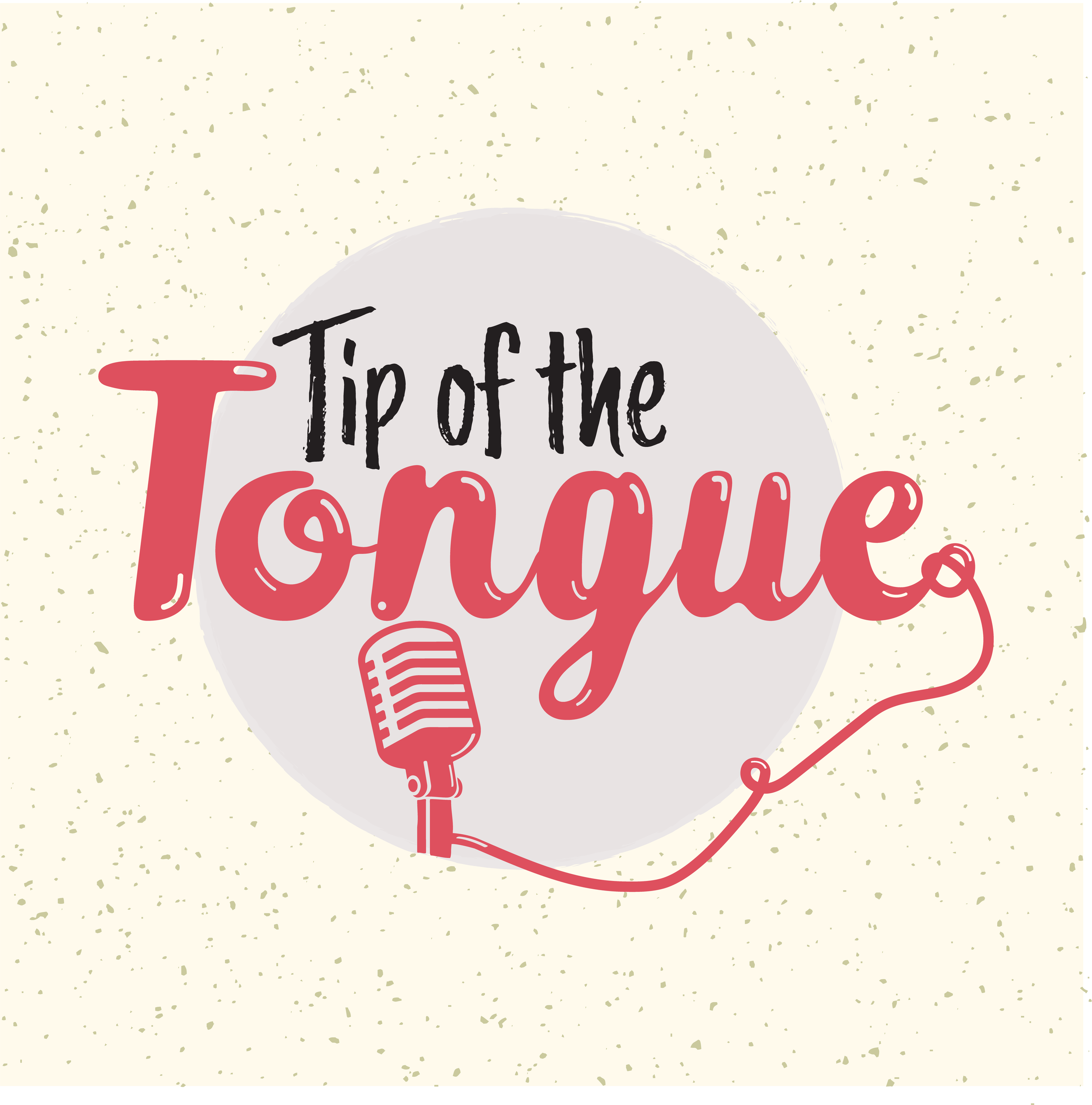 Tip of the Tongue podcast cover 1400x1400.png