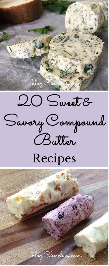 20 Sweet & Savory Compound Butter Recipes