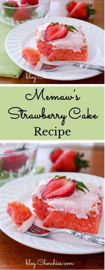 Memaw’s Strawberry Cake Recipe