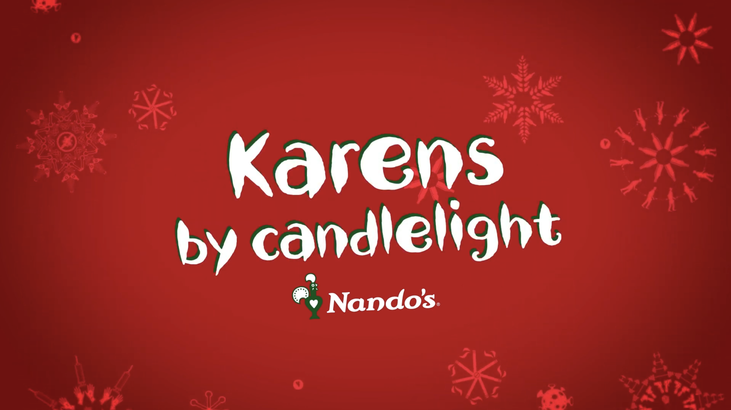 Nando's - Karens By Candlelight