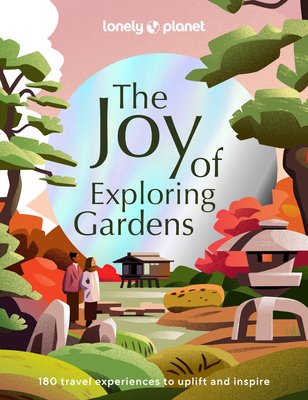 The Joy of Exploring Gardens.jpg