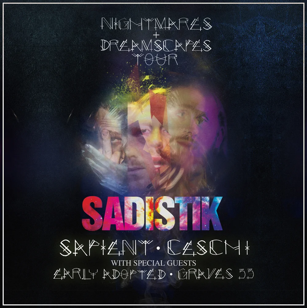 Sadistik Nightmares + Dreamscapes Tour