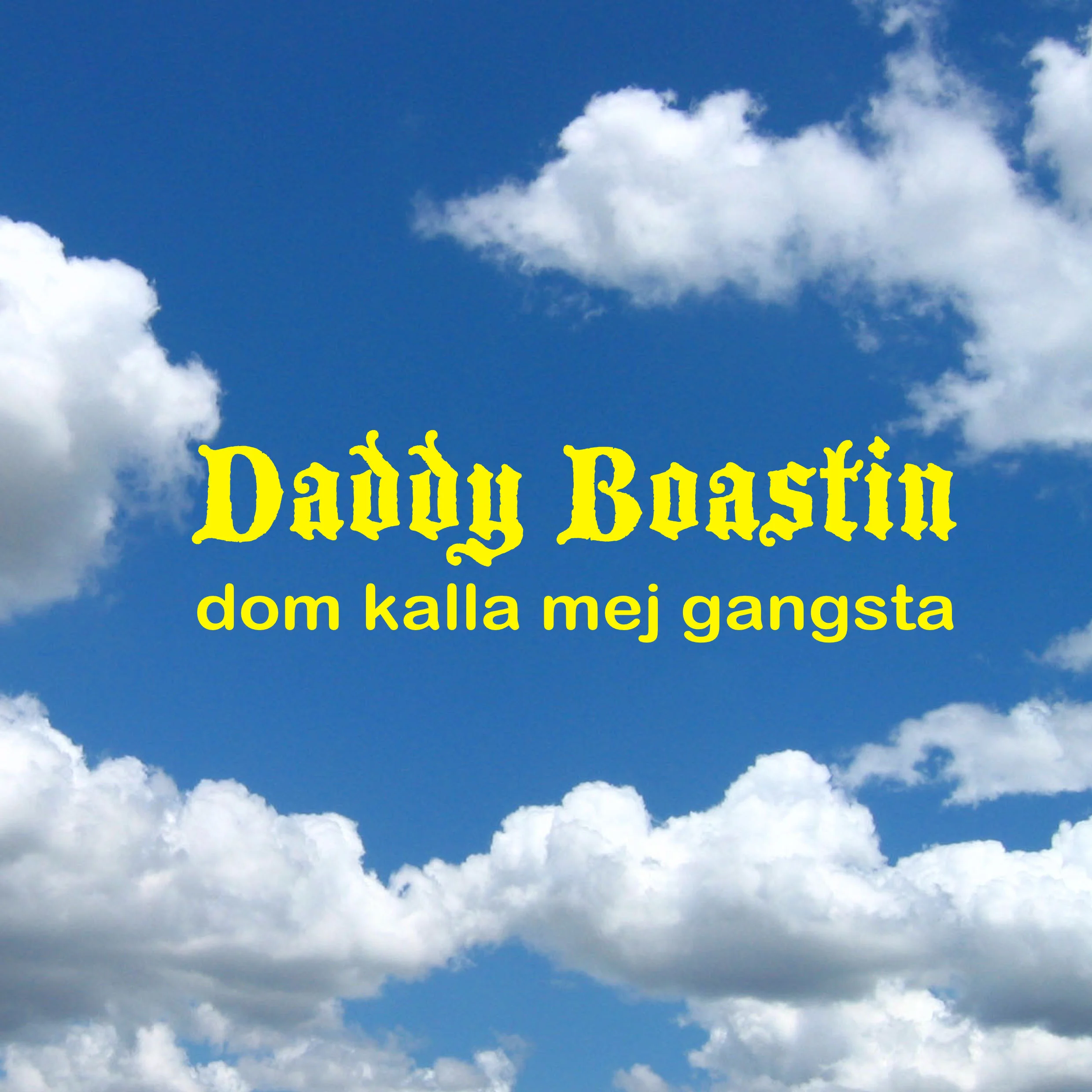 Daddy Boastin Album Cover 1.jpg