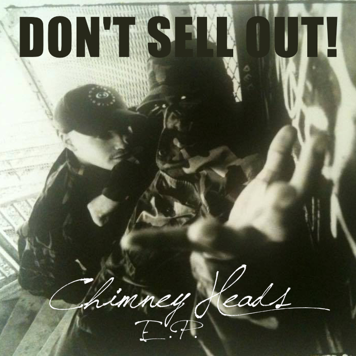Don't Sell Out - Chimney Heads