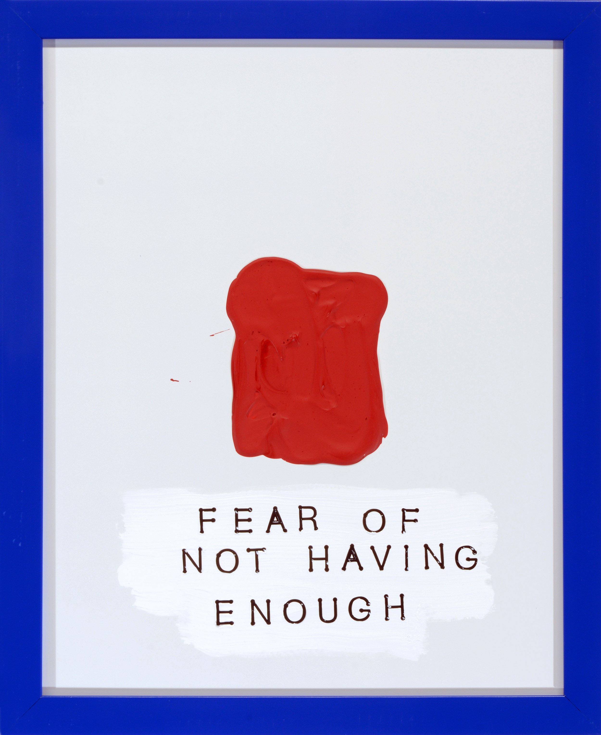 Fear of Not Having Enough