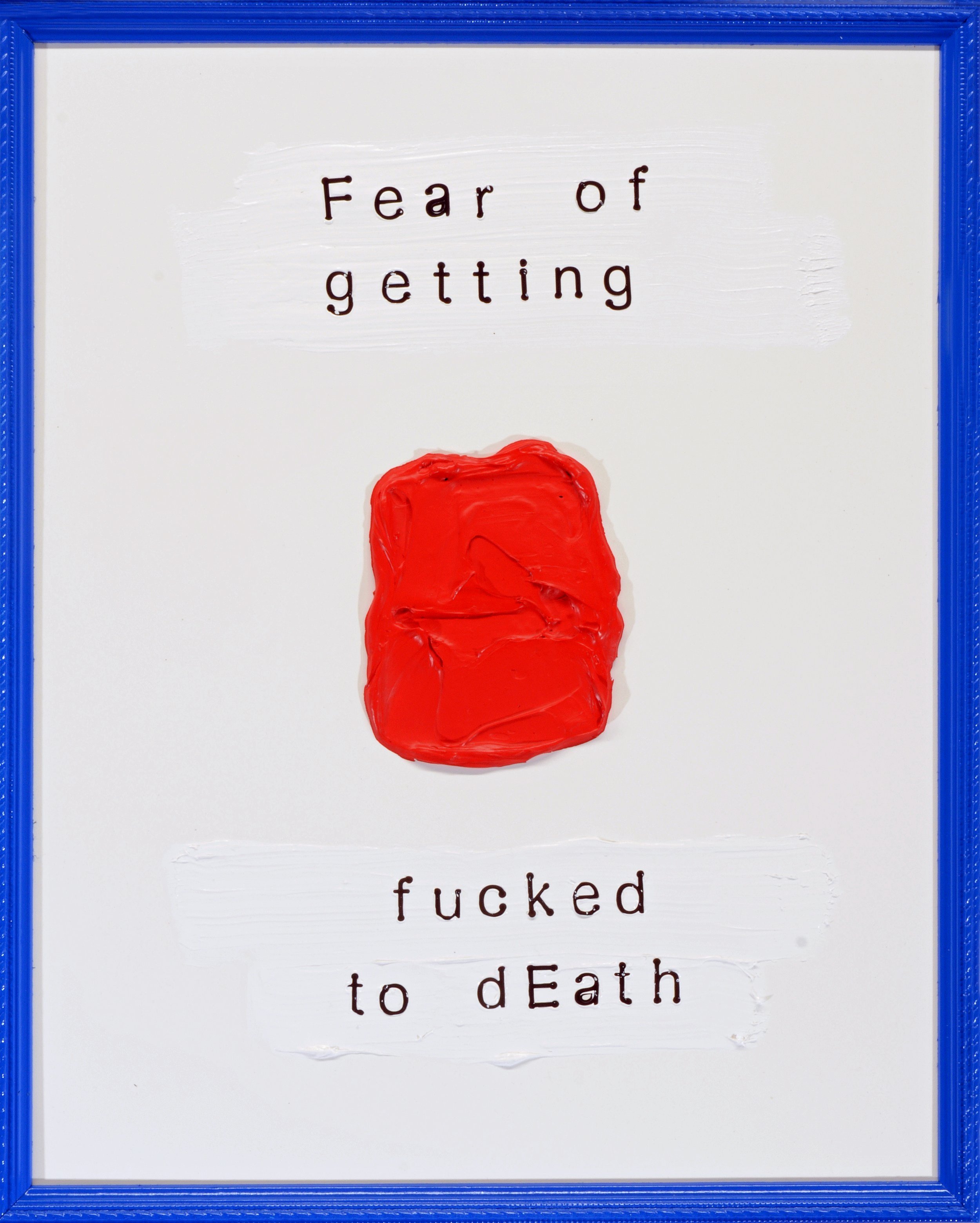 Fear Of Getting Fucked To Death