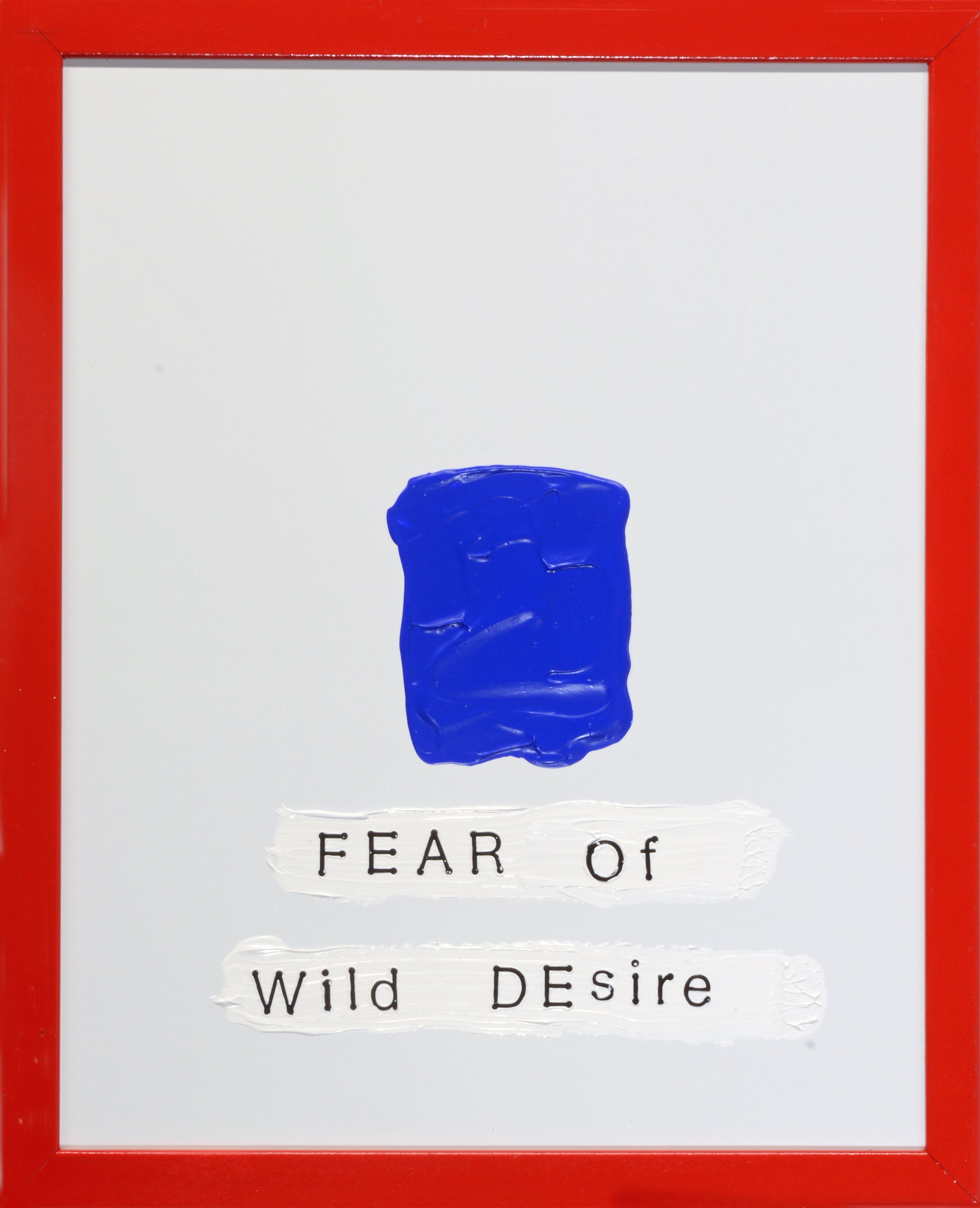 Fear of Wild Desire
