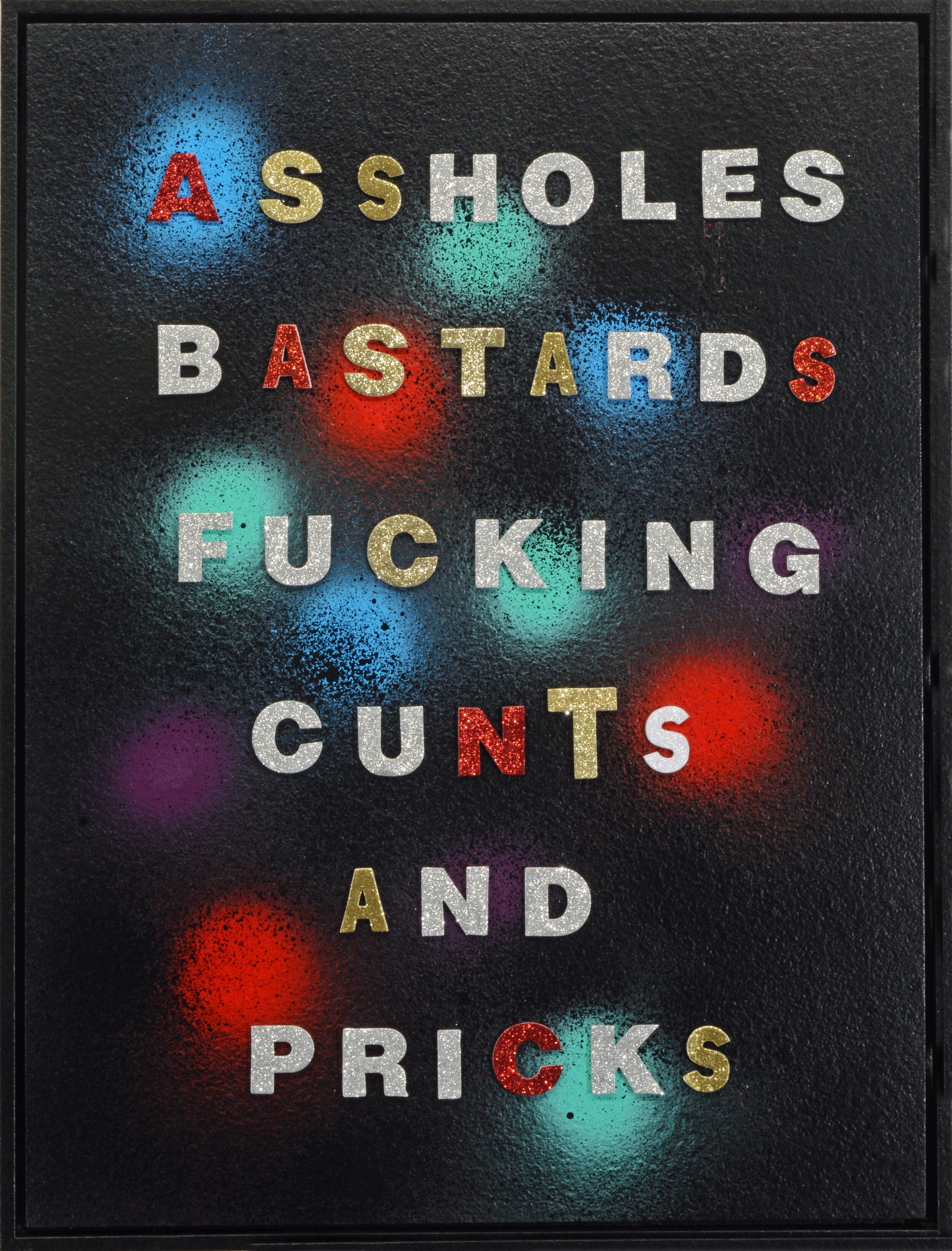 Assholes Bastards Cunts & Pricks — Craig Roper