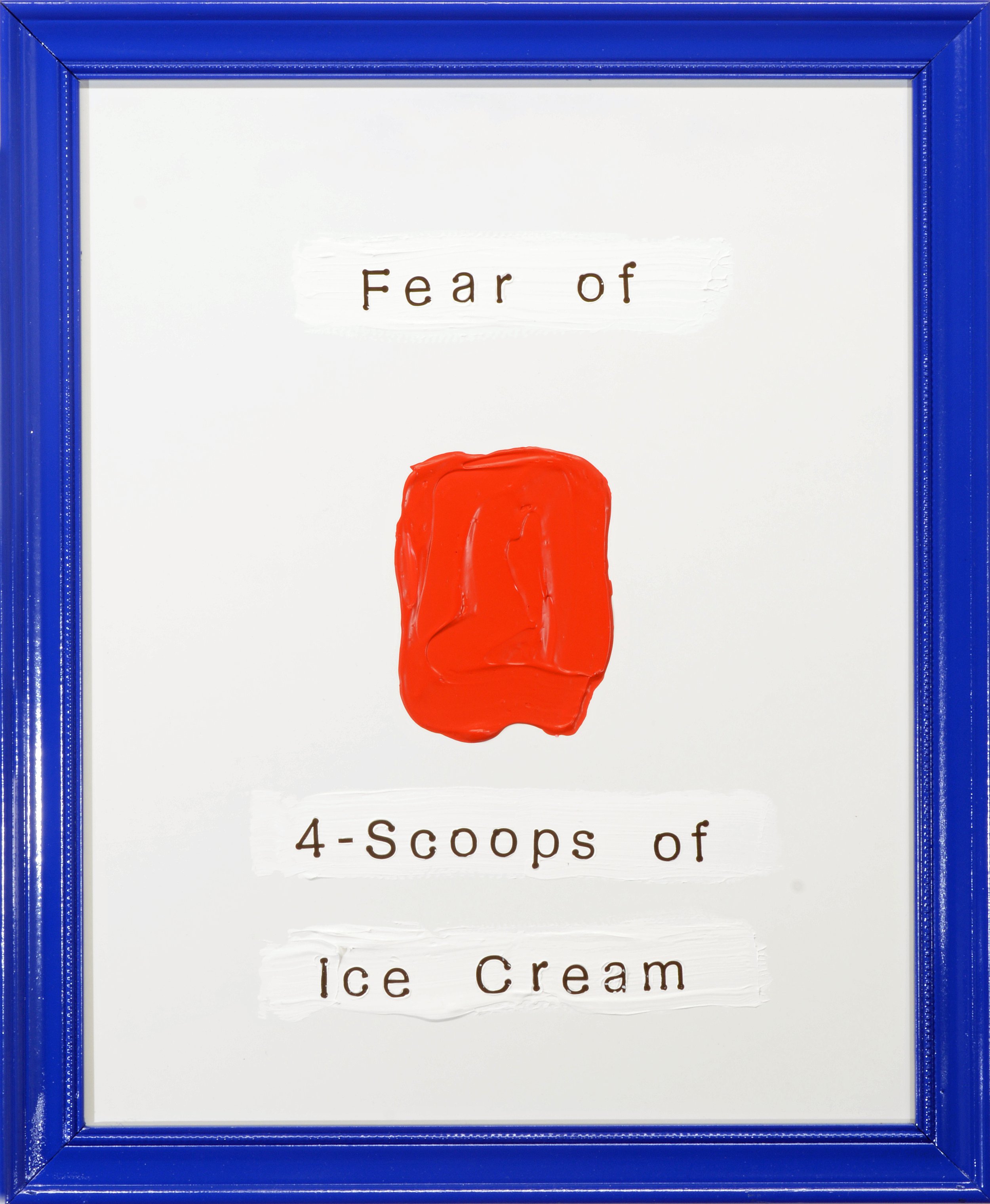 Fear of 4-Scoops of Ice Cream