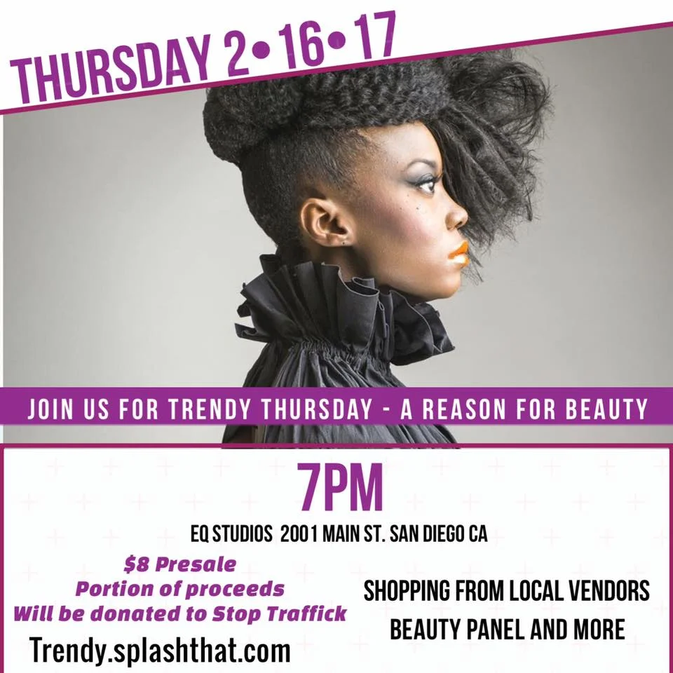 Join us for the return of Trendy Thursdays: A REASON FOR BEAUTY on Thursday, February 16, 2017 at EQ Studios as we celebrate the art of hair and makeup artistry with local innovators. The event will feature a panel of industry experts who will showcase Spring 2017 beauty trends. Proceeds from the event will be donated to Stop Traffick , a non-profit dedicated to raising funds and awareness to fight human trafficking. Visit: www.trendy.splashthat.com for more info!