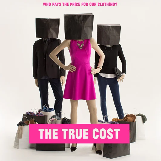 *Photo courtesy of The True Cost Movie