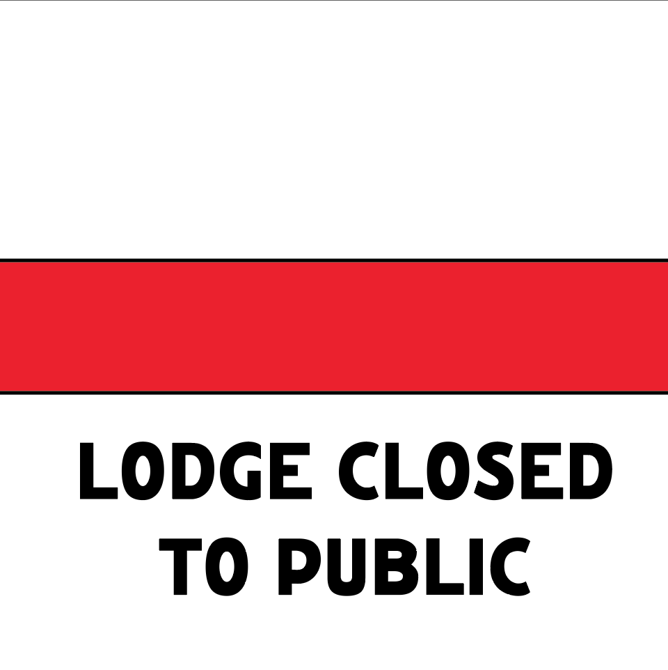 Lodge Closed to Public