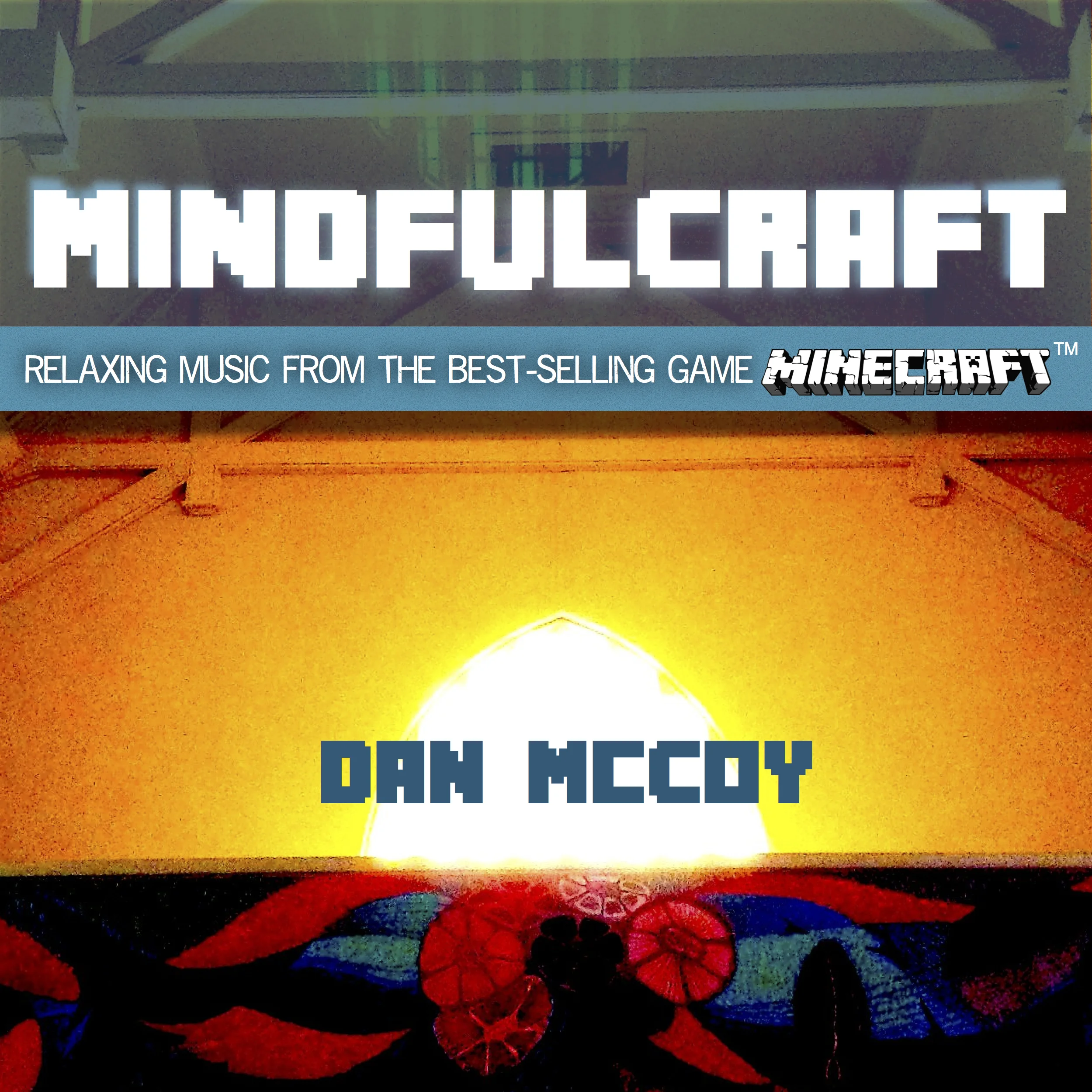 Mindfulcraft Album Cover 1.jpg