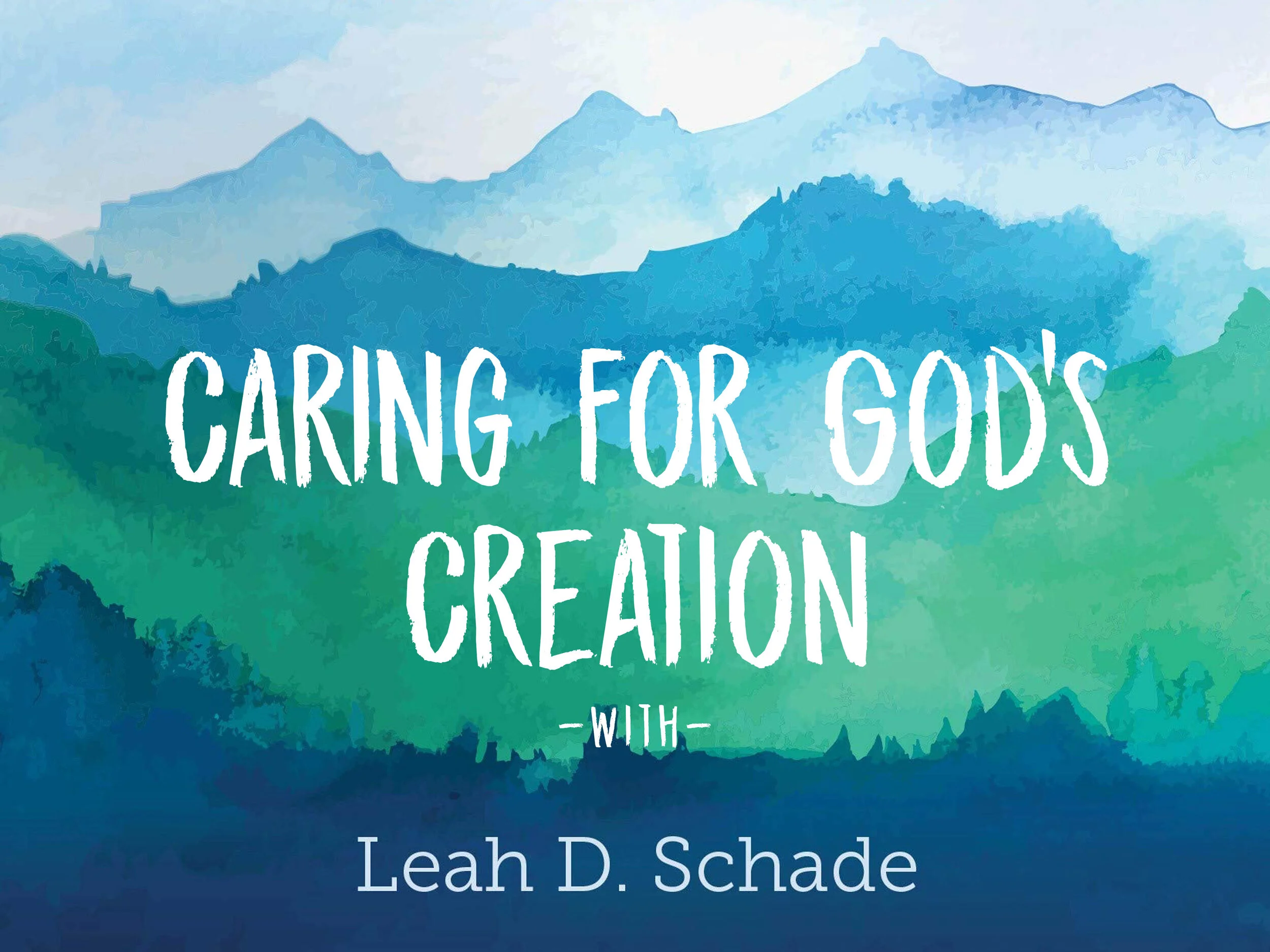 Caring for God's Creation