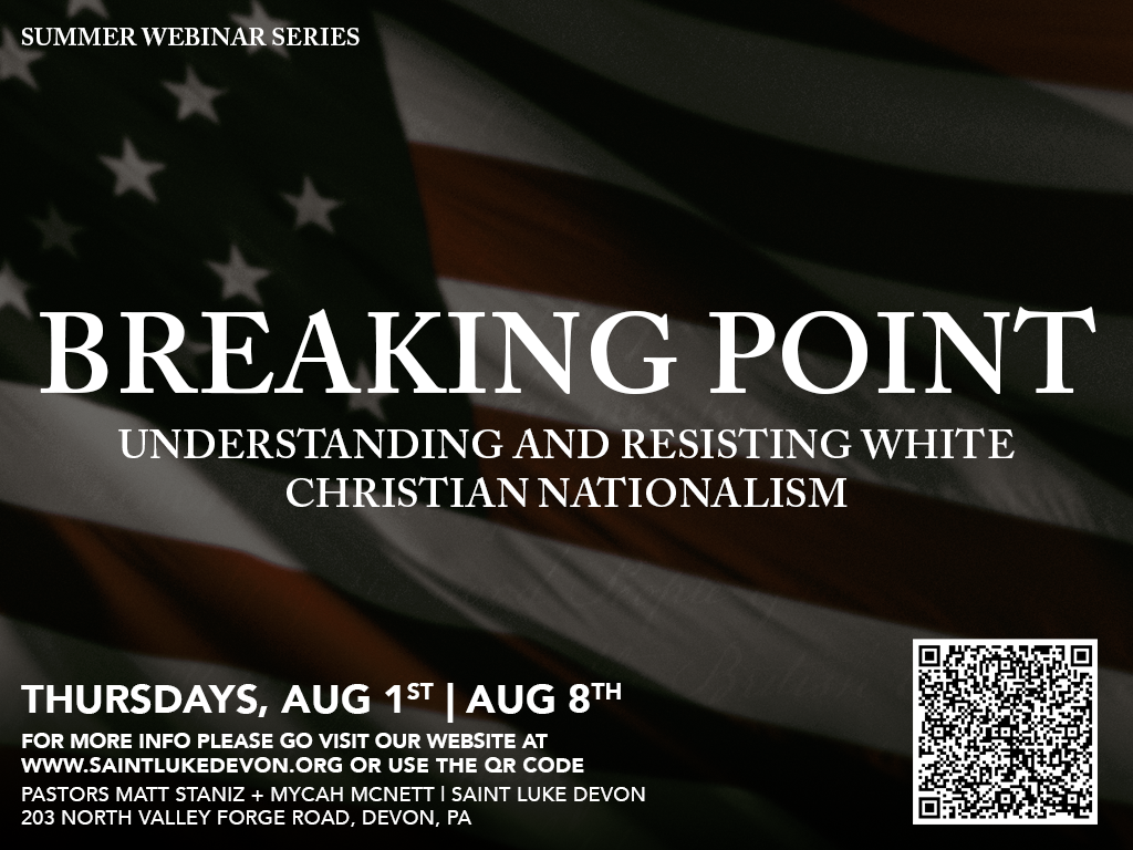 Summer Webinar Series: Understanding and Resisting White Christian Nationalism