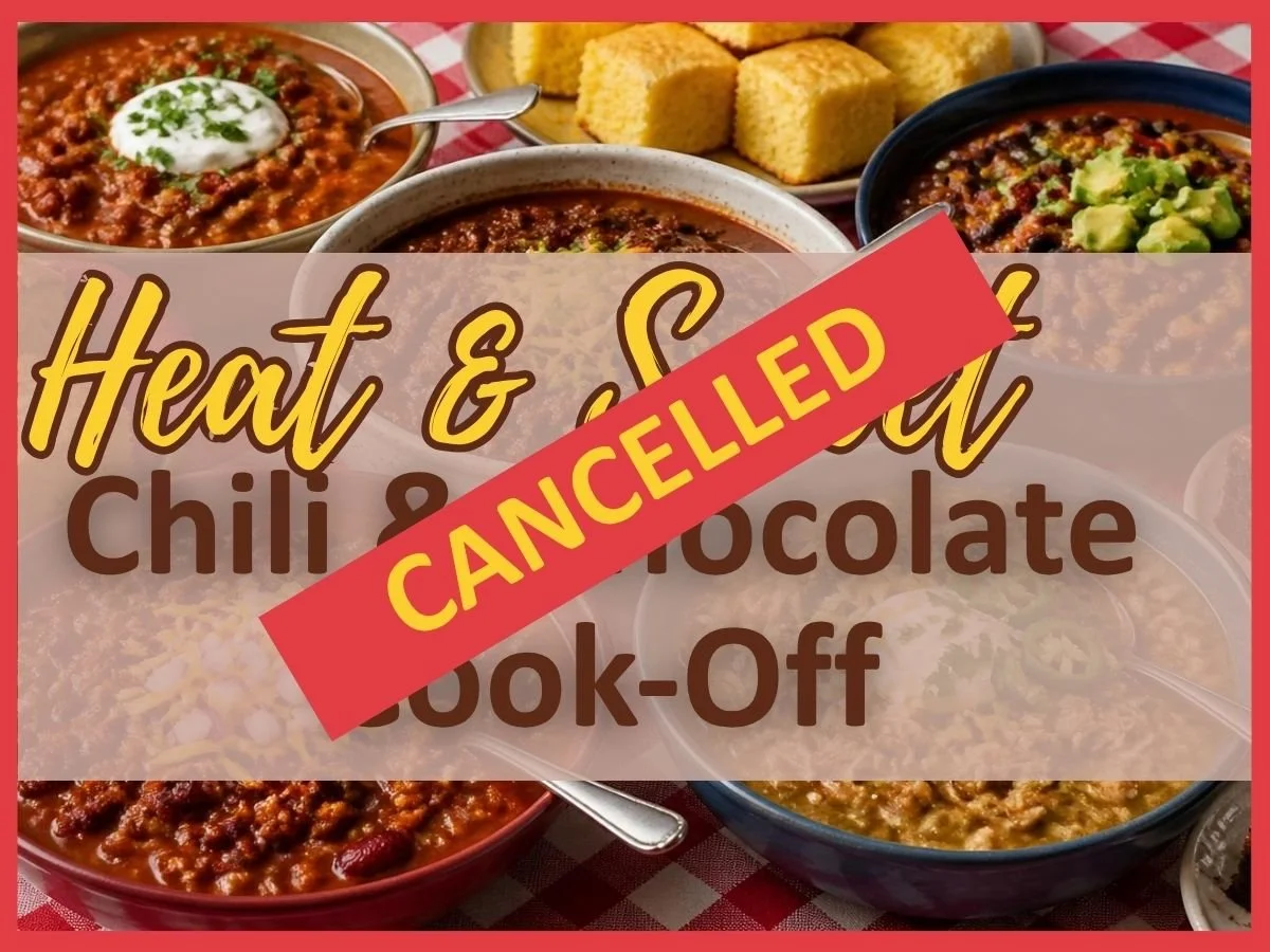 Chili &amp; Chocolate Cook-Off Cancelled