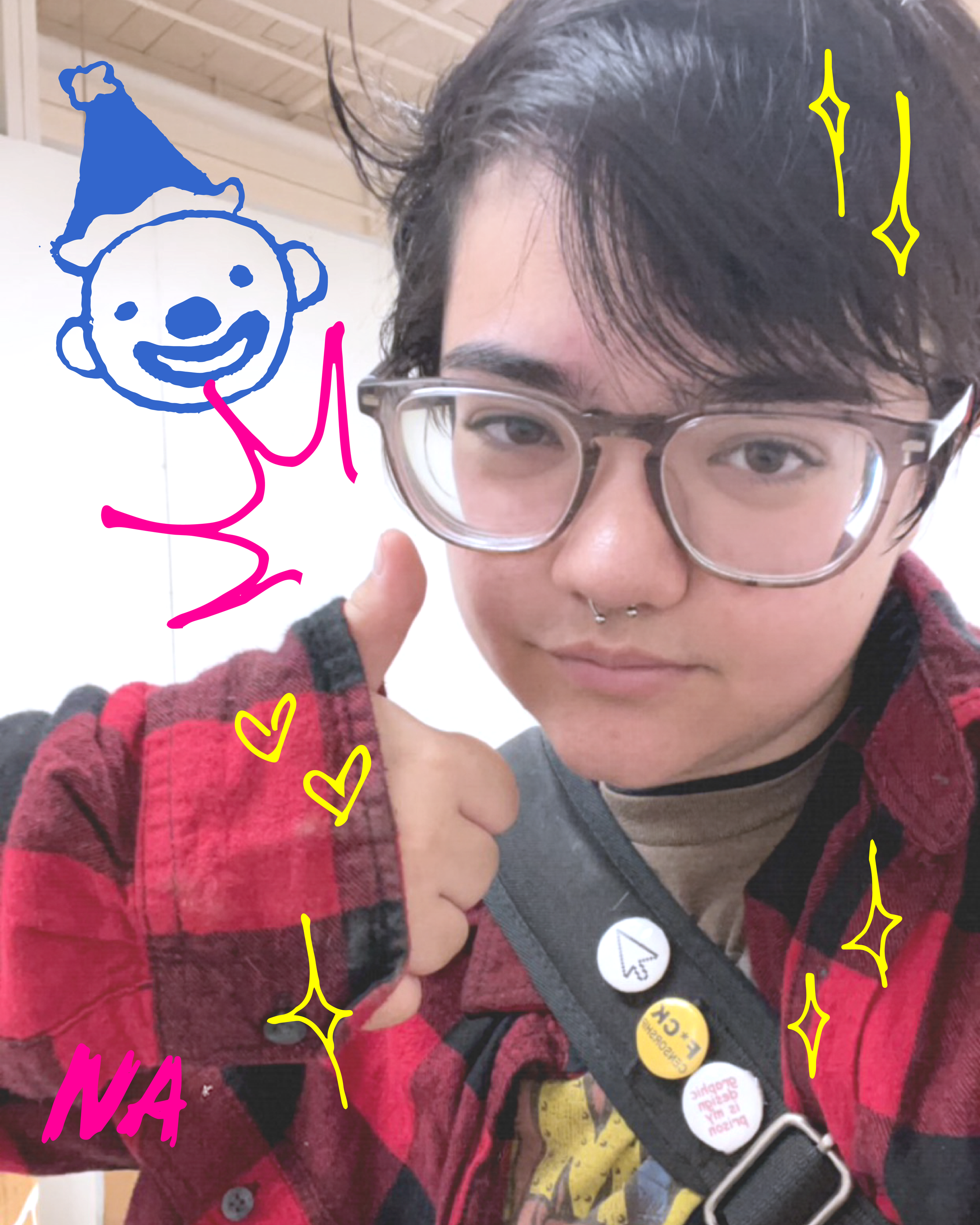 A person with short dark hair, glasses, and a septum piercing, giving a thumbs up. They are wearing a red and black plaid jacket and a strap with various buttons. The photo has colorful doodles, including a blue smiling bear with a hat, yellow sparkles, pink speech bubble, small yellow hearts, and the text 'NA' in pink.