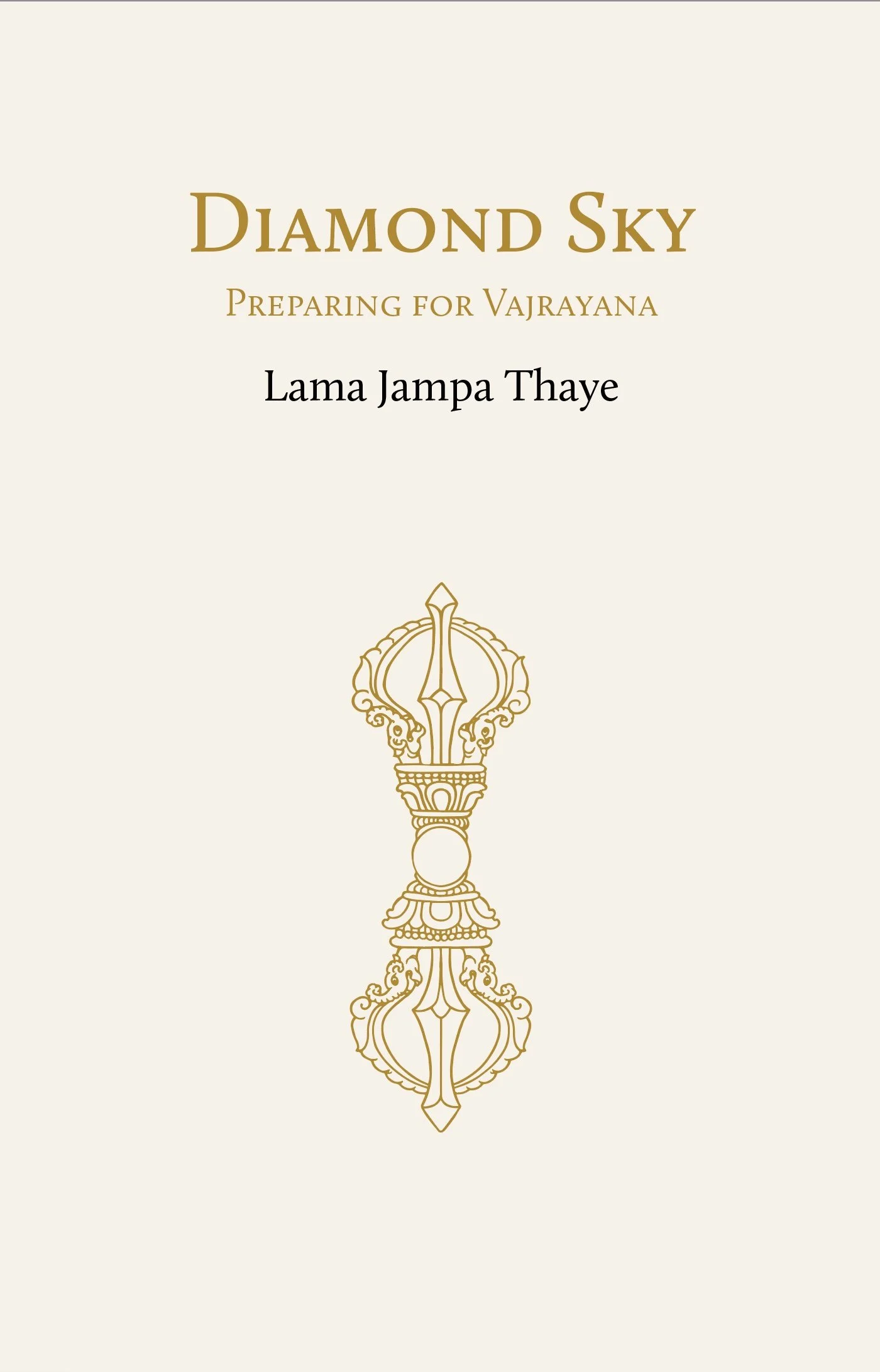 Diamond Sky: Preparing for Vajrayana