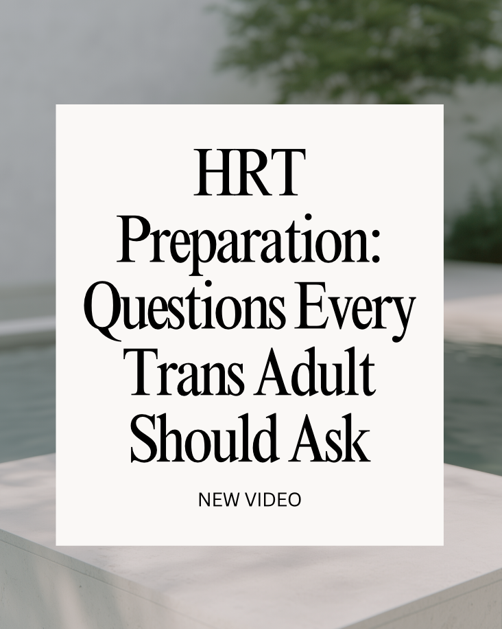 Before You Start HRT: The Questions That Will Save You From Regret