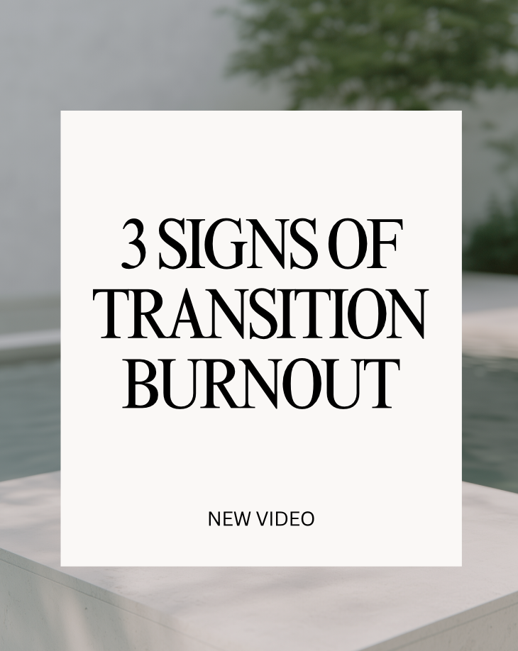 3 Signs You Are Hitting Transition Burnout! 