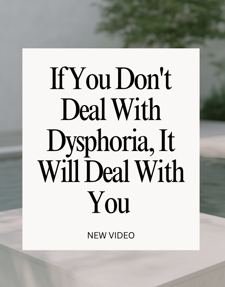 Living with Gender Dysphoria | If You Don't Deal With Gender Dysphoria it Will Deal With You!