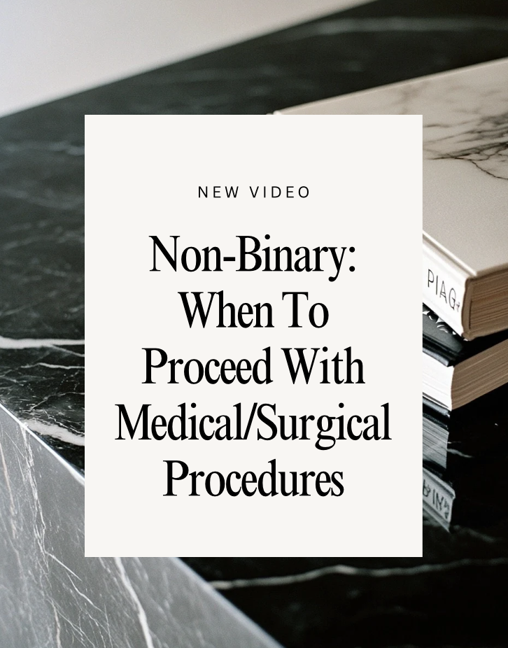 Non Binary How to Decide on Surgery?
