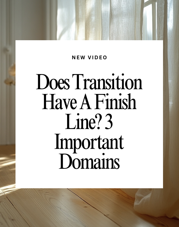Is There a Finish Line in Transition?