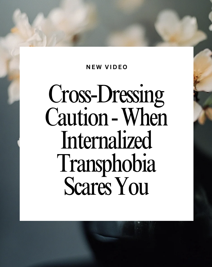 Trans Women! Some Caution About Crossdressing!