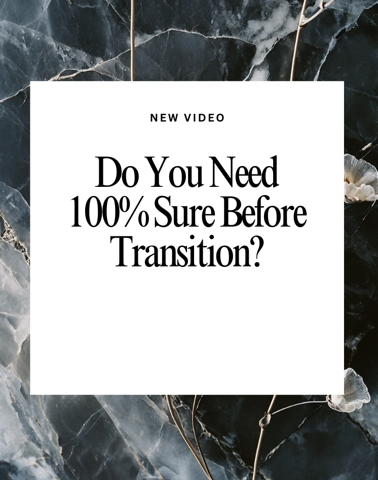 How Can I Be 100% Sure to Start Surgical Transition?
