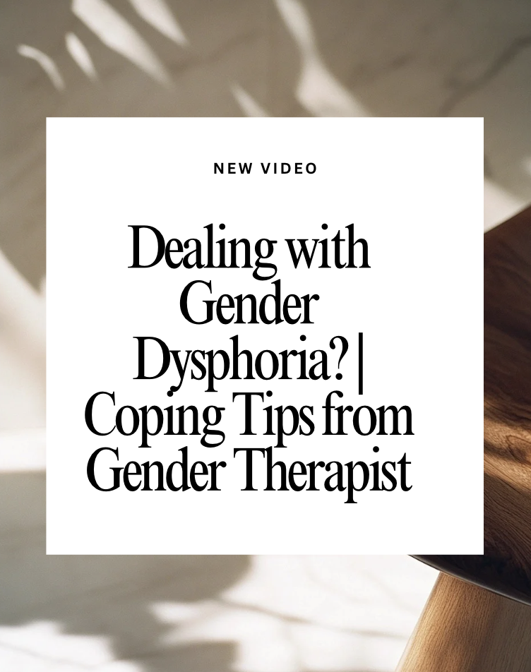 Tips on How to Cope with Gender Dysphoria!