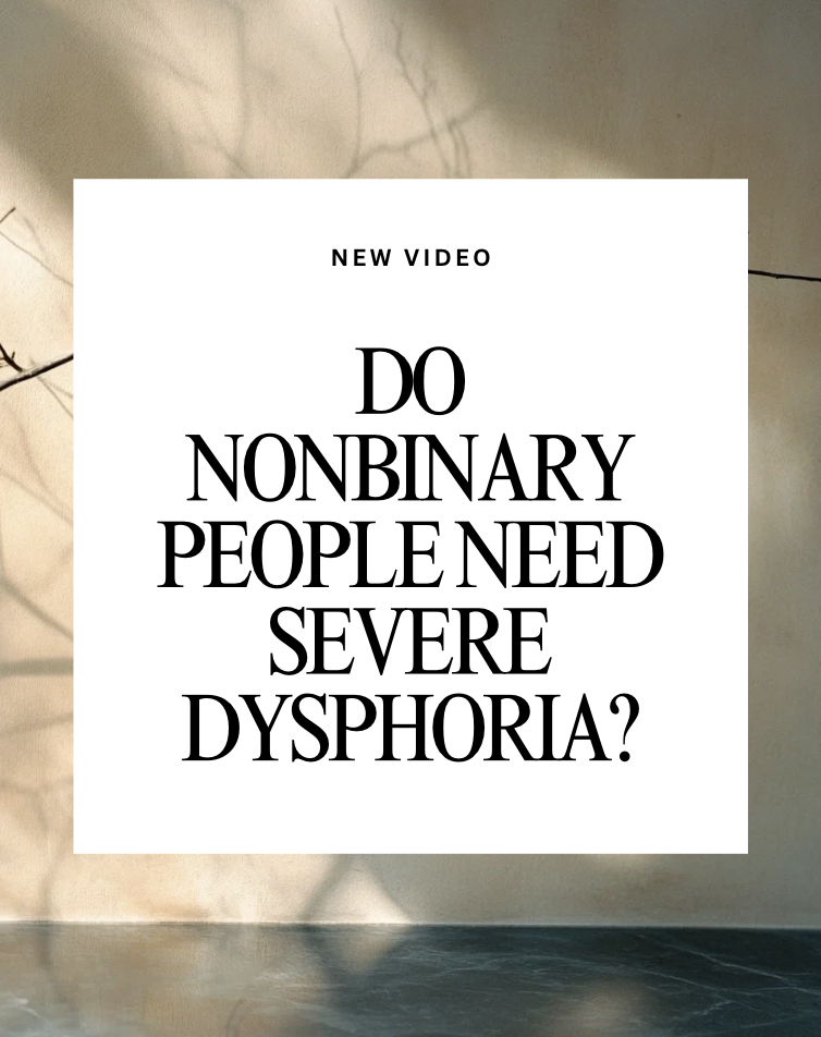 Nonbinary &amp; Gender Dysphoria: Do You Need It for Hormones &amp; Surgery? | Dr.Z