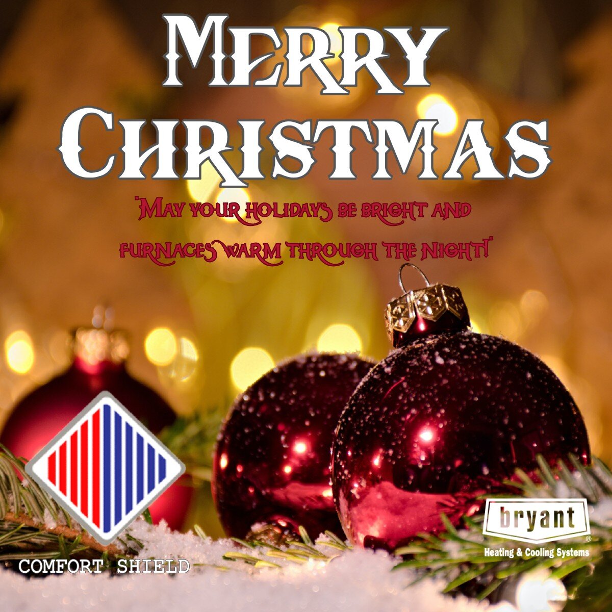 Stay warm, merry and bright, and may your furnaces warm through the night! Merry Christmas from our family to yours. 
 #MerryAndBright  #Christmas