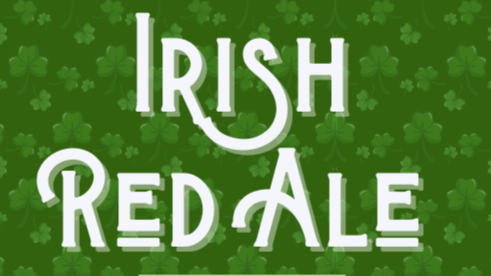 Beer Release: Irish Red Ale