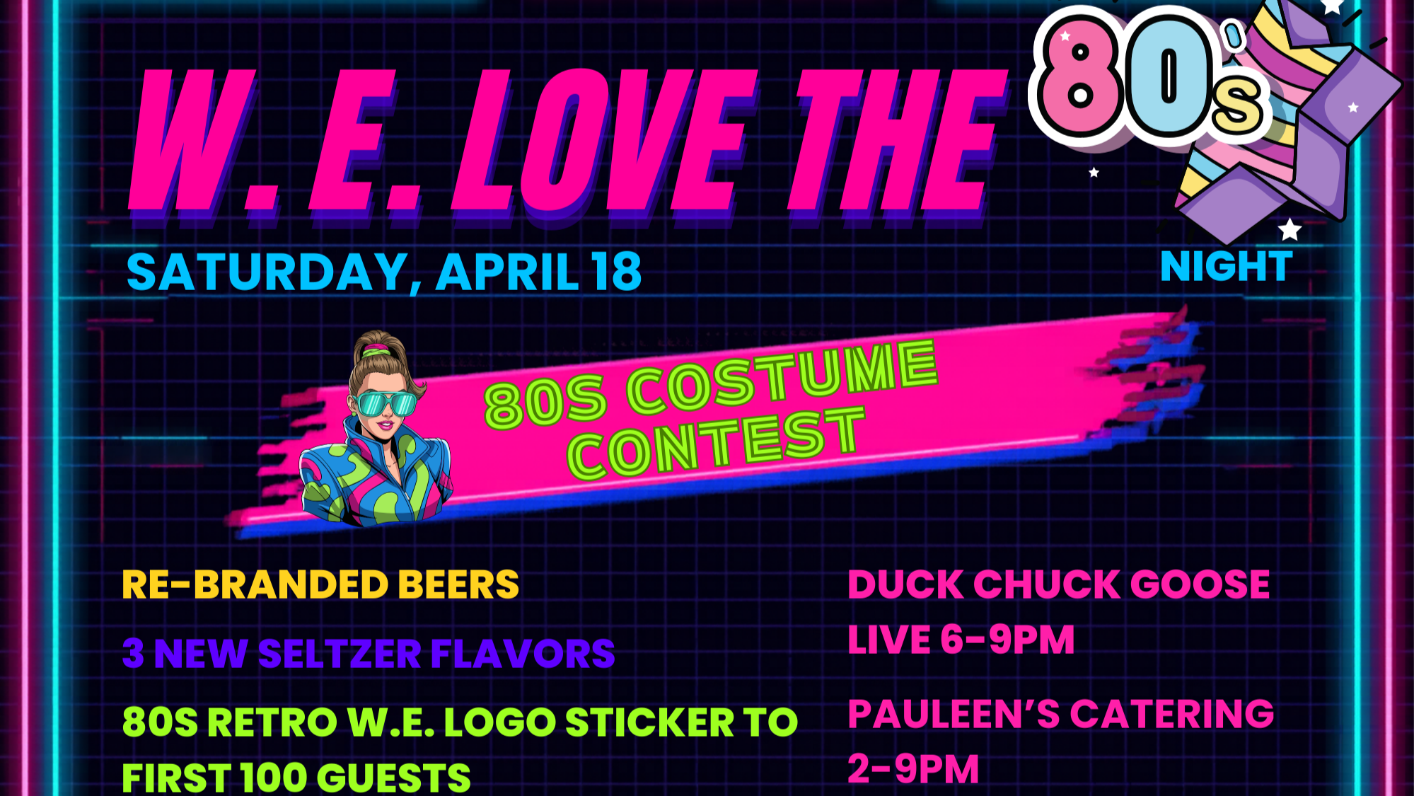 W.E. Love the 80s Night Party!