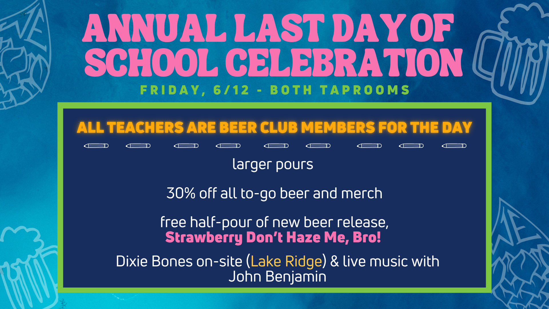 Annual Last Day of School Teacher Celebration