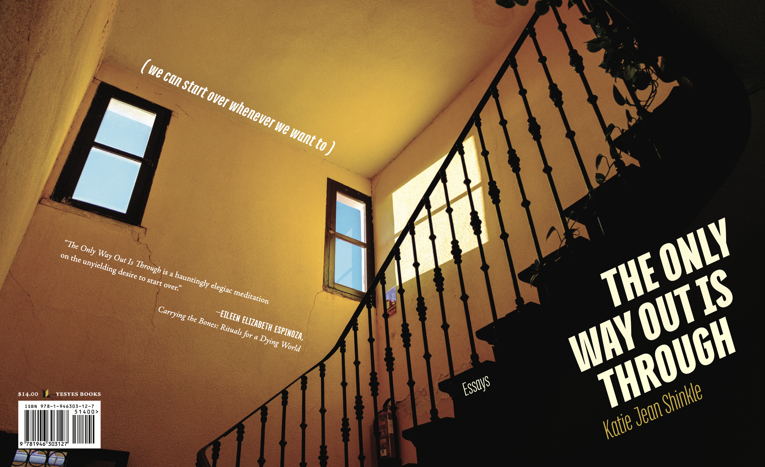 The Only Way Out Is Through by Katie Jean Shinkle