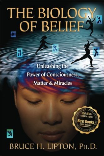 Biology of Belief 