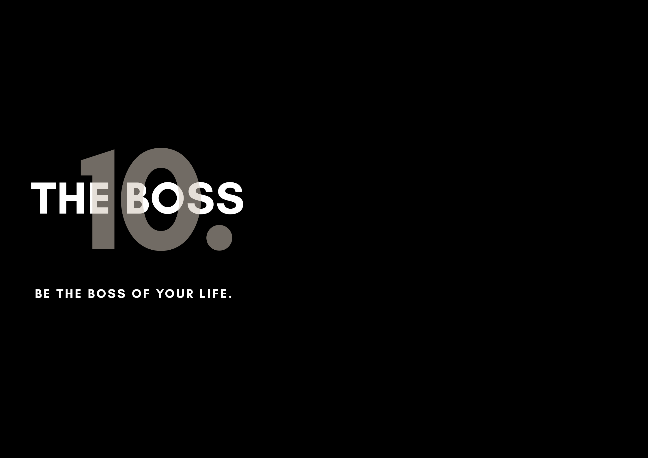 The Boss 10. 