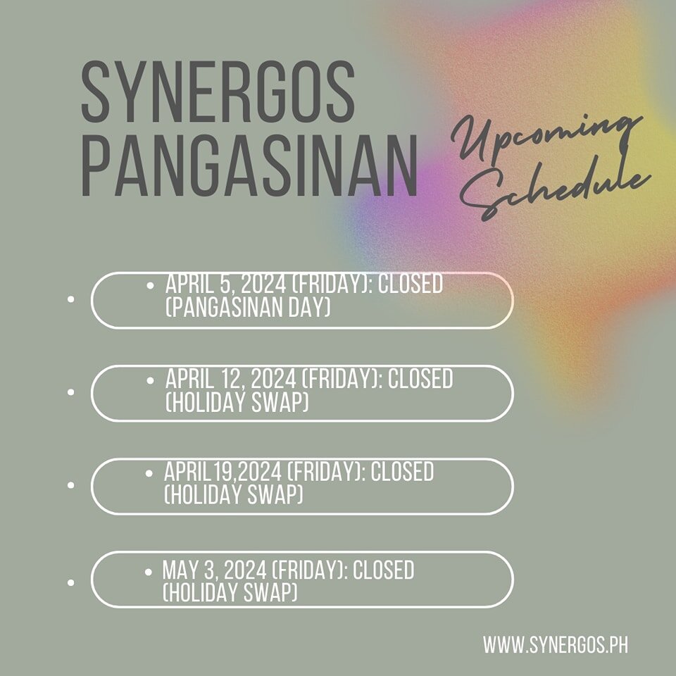 Dear Valued Customers,

Please take note of  Synergos Pangasinan upcoming store schedule:
April 5, Friday - Closed (Pangasinan Day) 
April 12, Friday - Closed (Holiday swap to April 9(Open))
April 19, Friday-Closed (Holiday swap to April 10(Open)) 
M