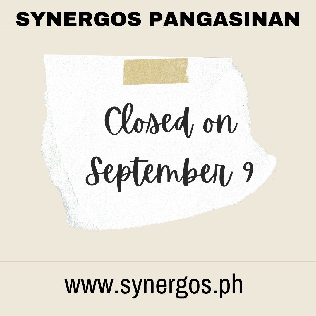 Dear Valued Customers,

Please take note of  Synergos Pangasinan upcoming store schedule:
September 9, 2026,- Closed due to a Company Event

Here are the details of our Pangasinan branch:
📍 Pangasinan Branch, Kaalalay Foundation Inc.
#071 Perez Boul