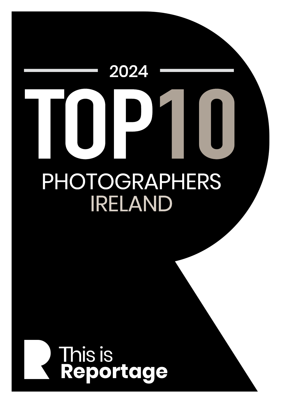This is reportage badge Black background with white and gray text reading '2024 Top 10 Photographers Ireland'.