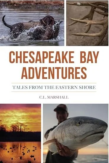 Chesapeake Bay Adventures: Stories from the Bay