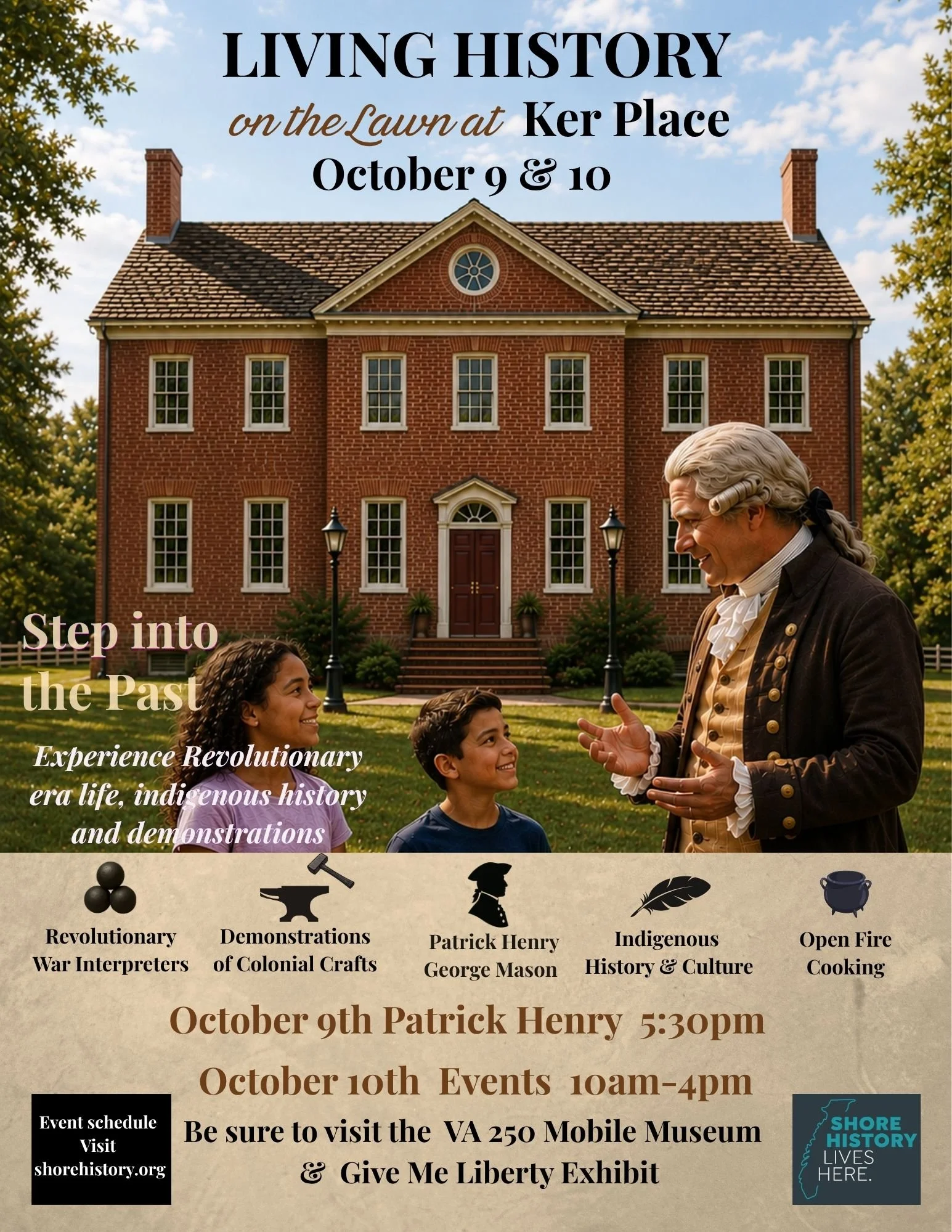 Living History on the Lawn at Ker Place