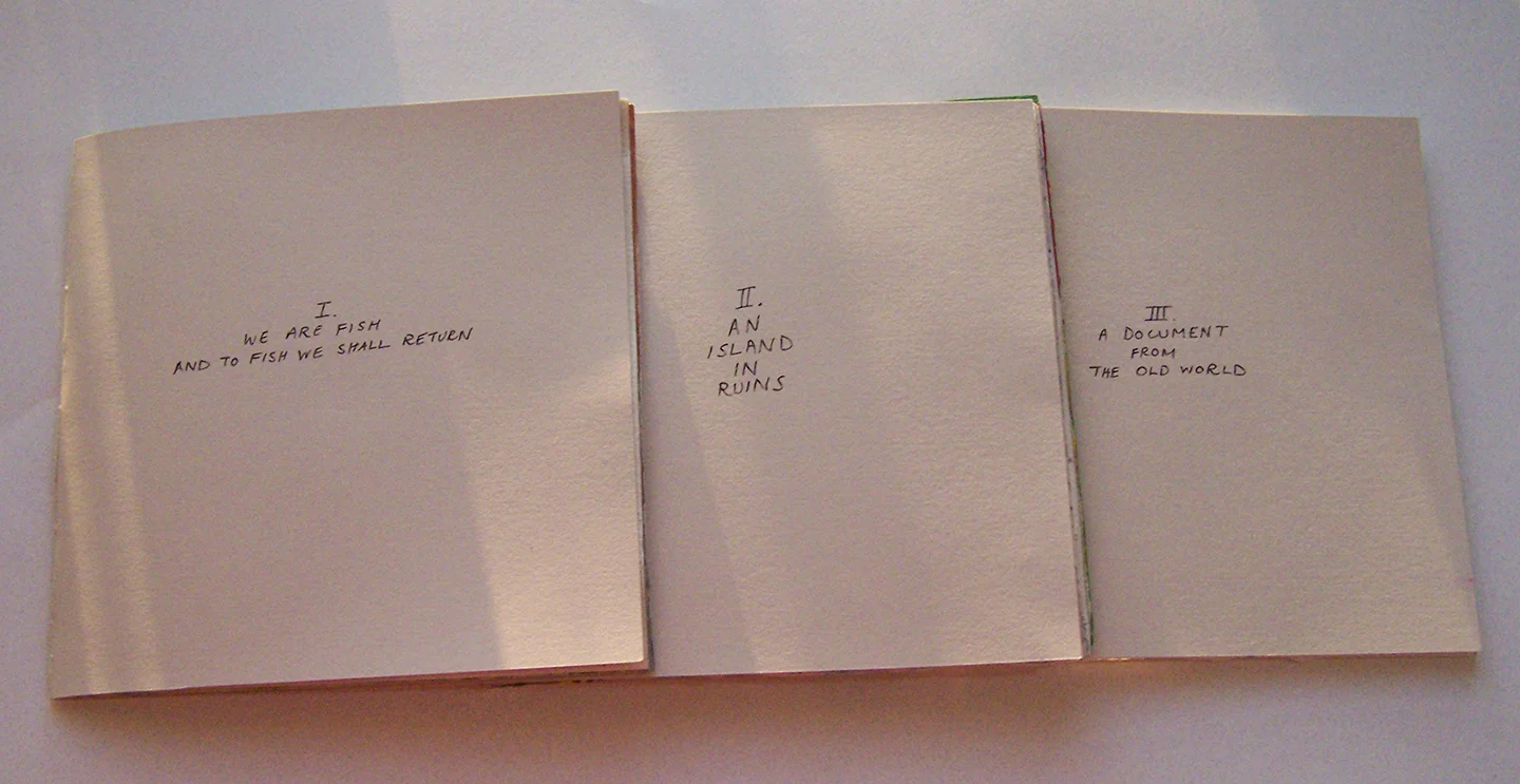 To Fish We Shall Return, 2013, 3 handbound books with gouache, ink, and digital collage, 7" x 7" x 1/4". Purchase a digitally printed copy