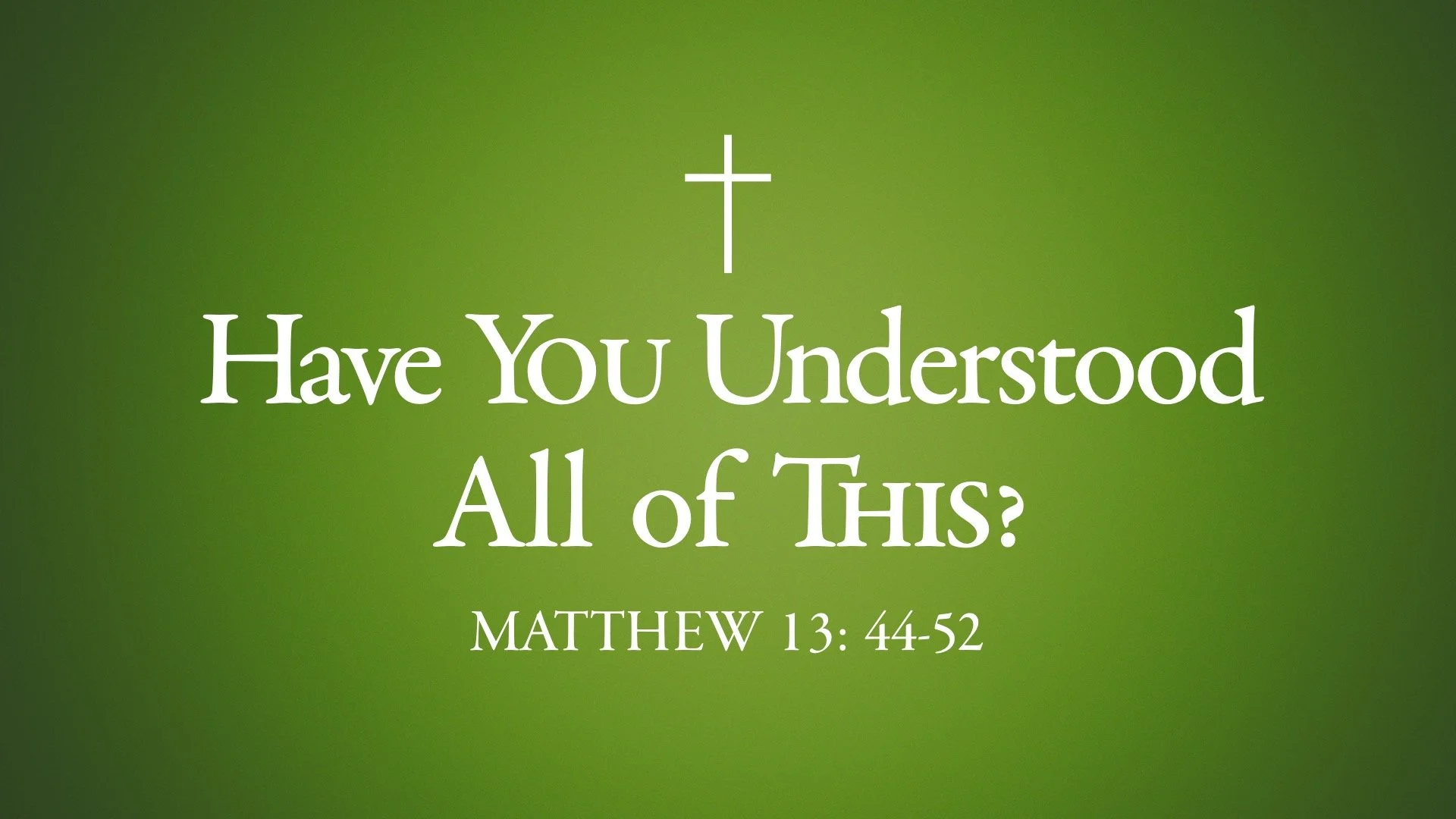 The Ninth Sunday after Pentecost – July 26, 2026
