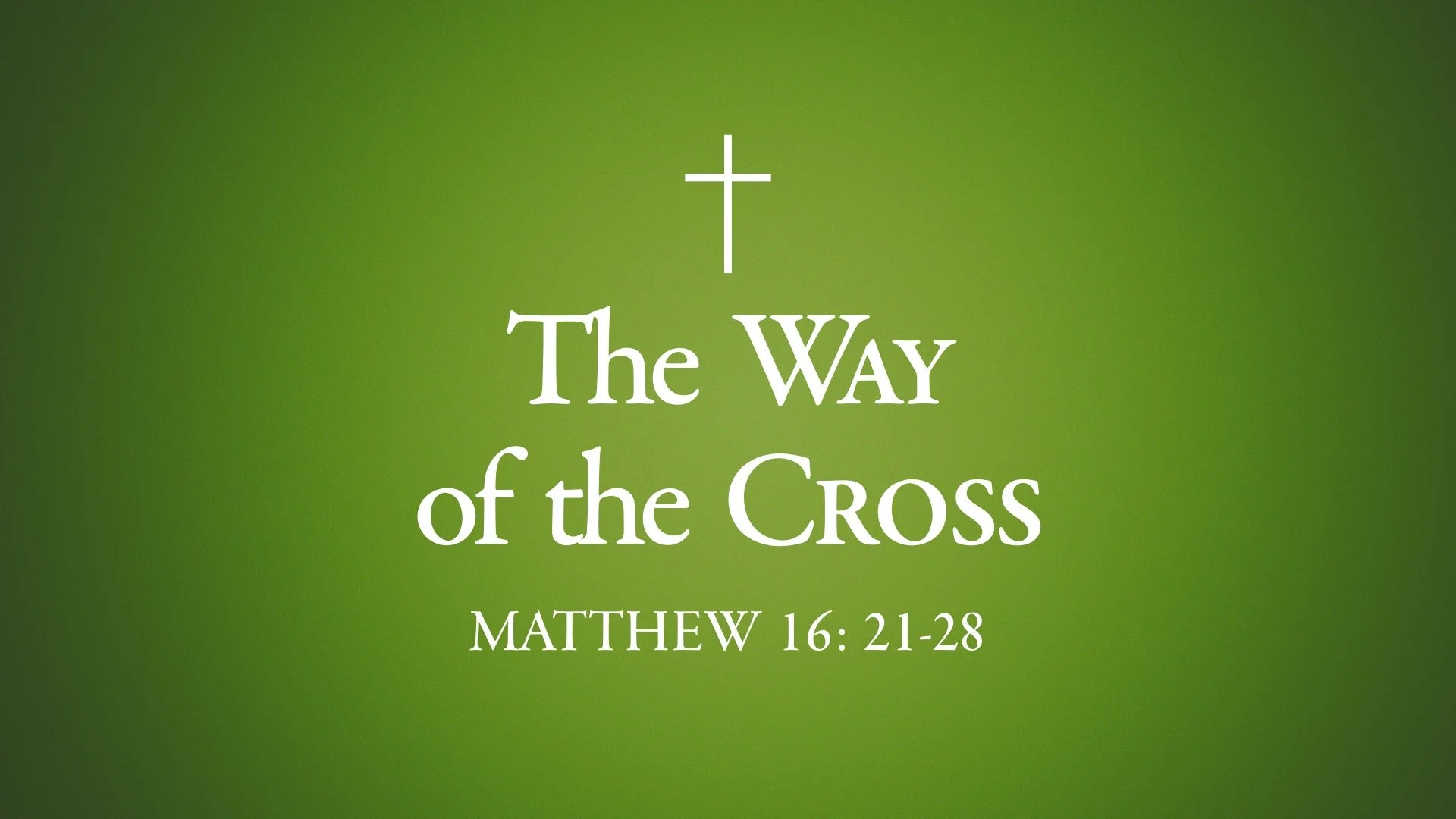 The Fourteenth Sunday after Pentecost – August 30, 2026