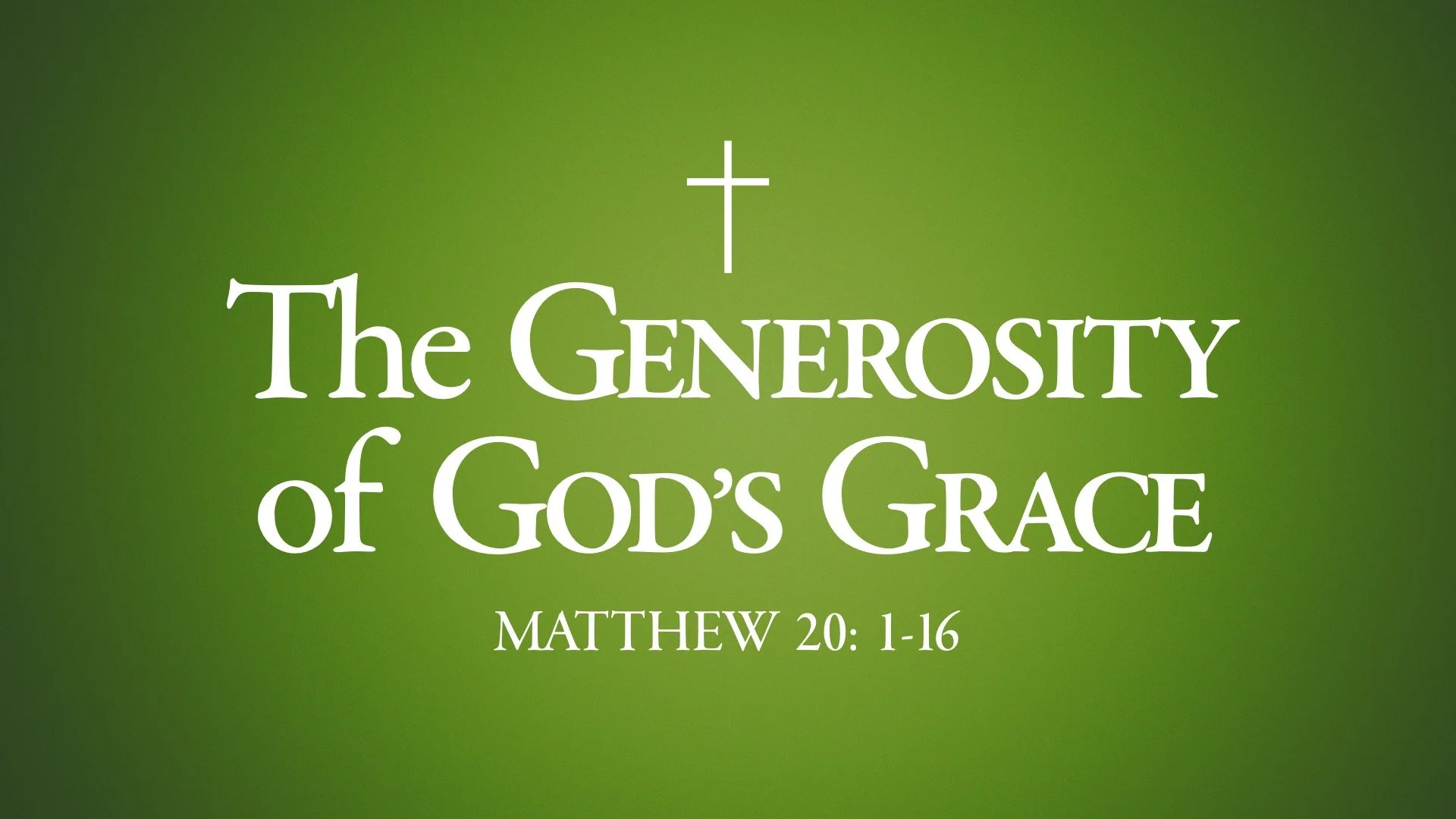 The Seventeenth Sunday after Pentecost – September 20, 2026