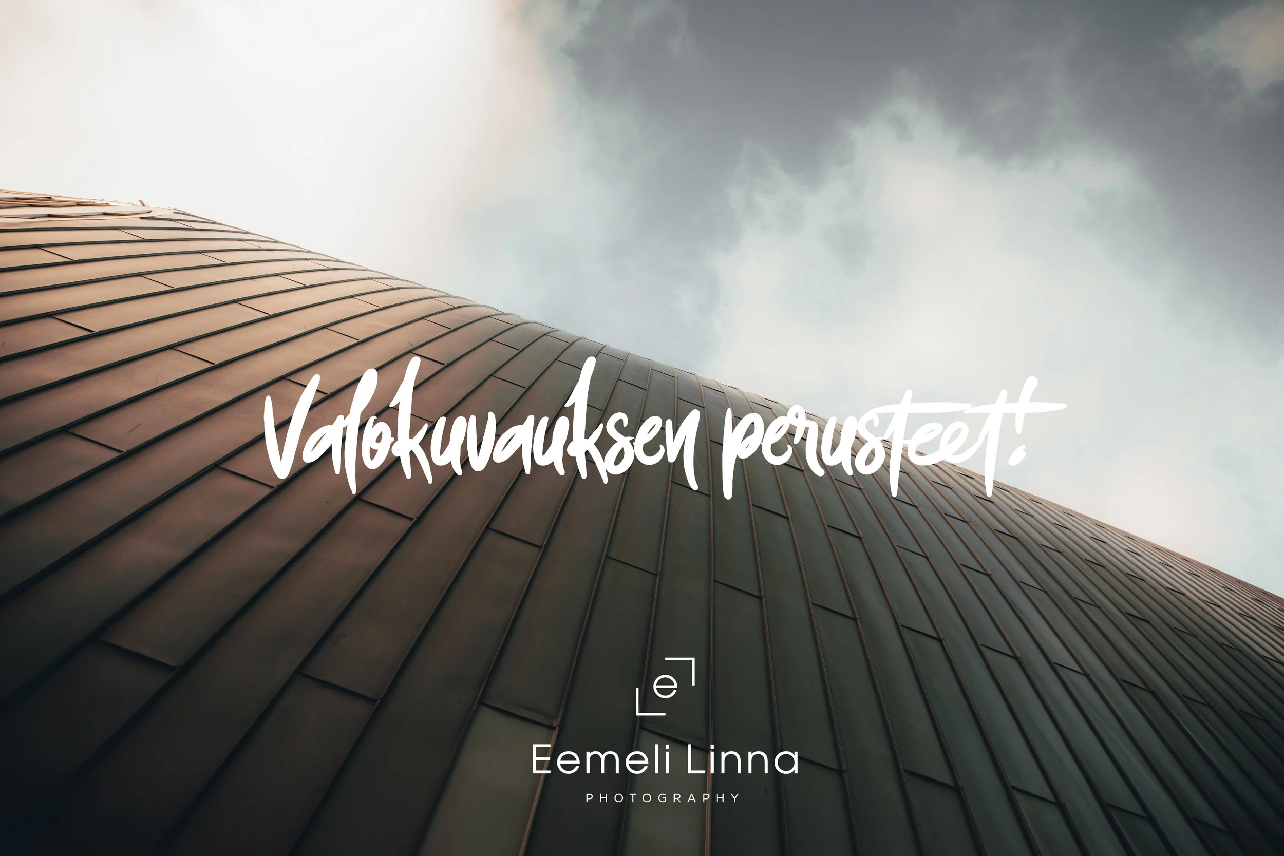 Valokuvauksen perusteet!